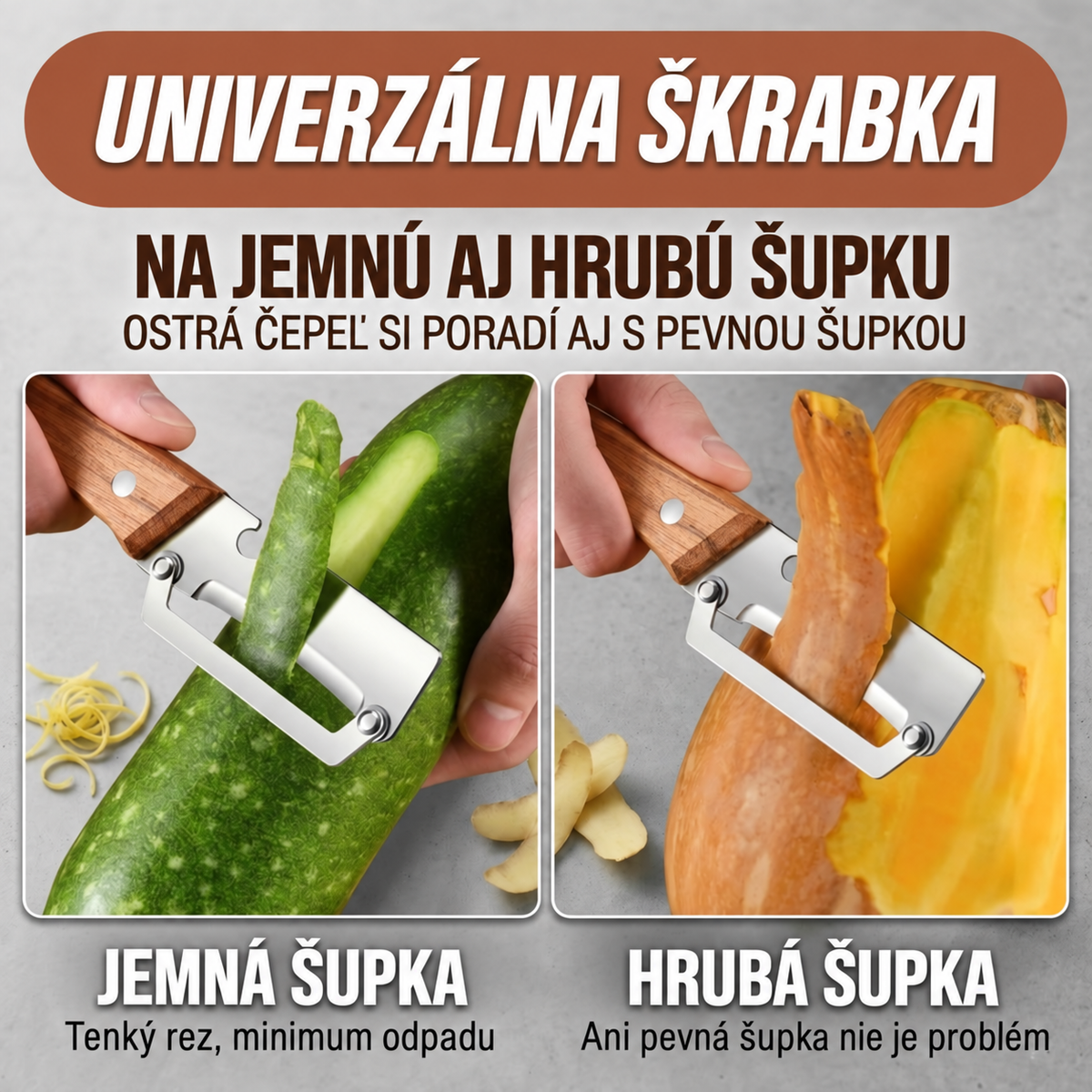 Univerzálna škrabka na jemnú aj hrubú šupku