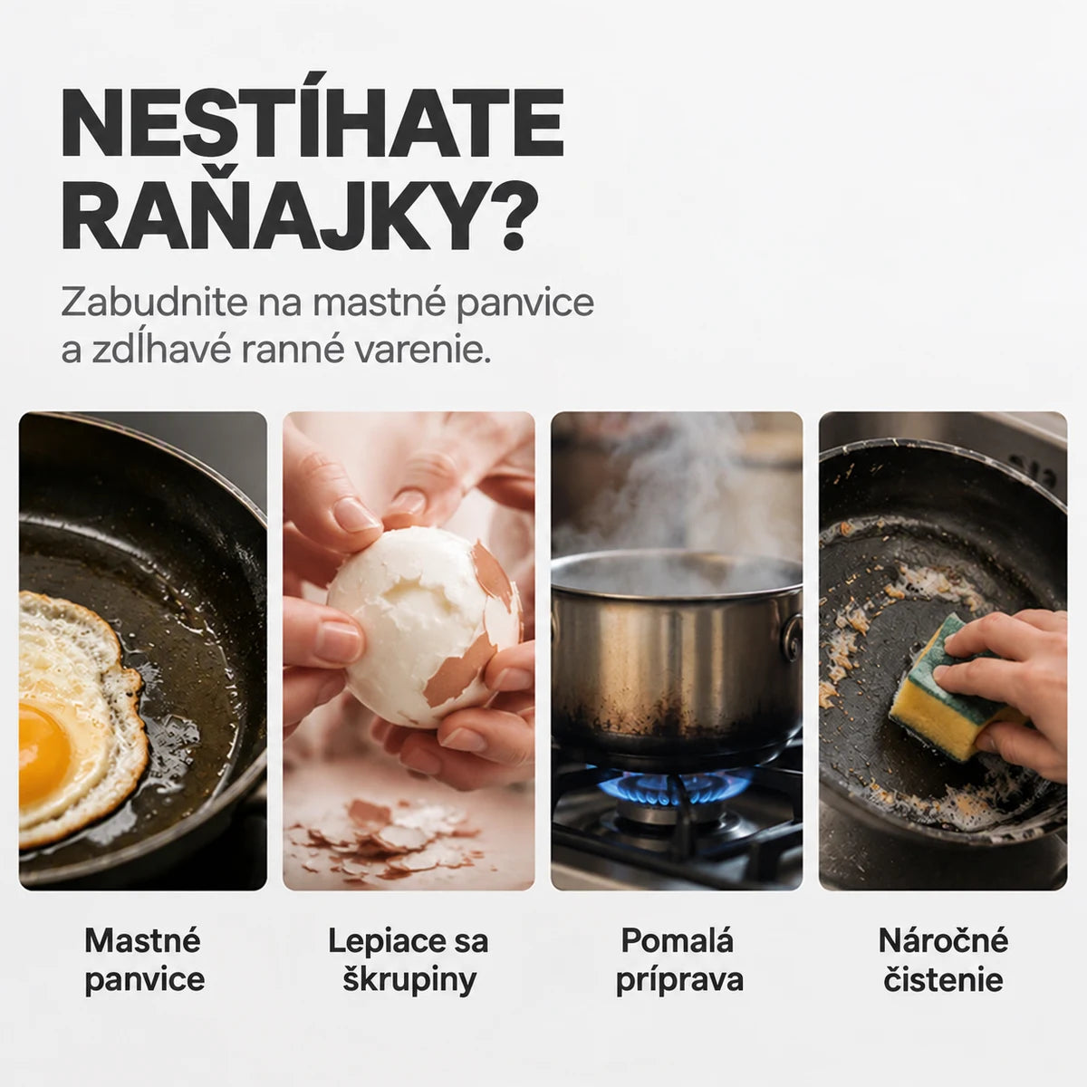 Problémy pri tradičnej príprave vajec na raňajky